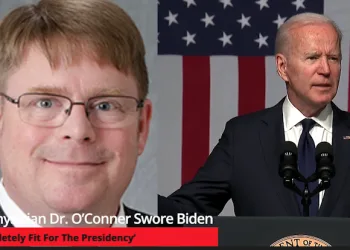 WH Physician Dr. O’Conner Swore Biden Was ‘Completely Fit For The Presidency’